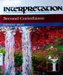 INTERPRETATION: SECOND CORINTHIANS